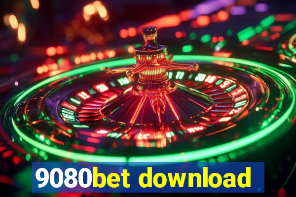 9080bet download